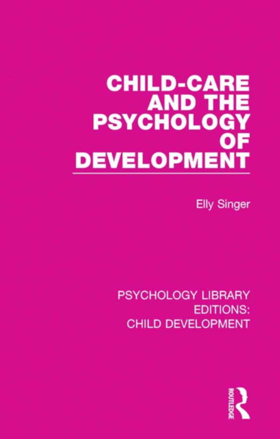 Child-Care and the Psychology of Development