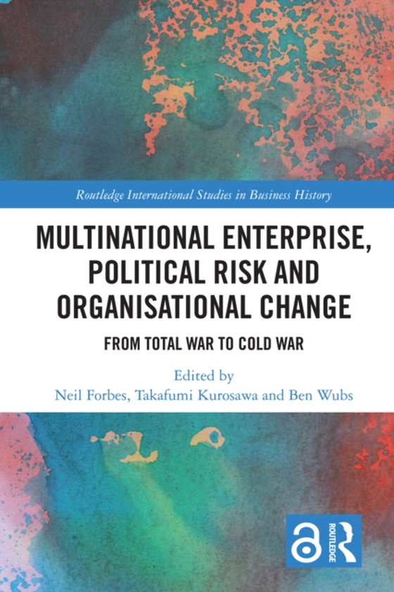Multinational Enterprise, Political Risk and Organisational Change (e-bog) af Wubs, Ben