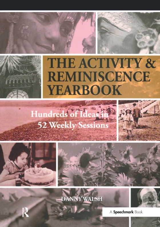 Activity & Reminiscence Handbook (e-bog) af Walsh, Danny