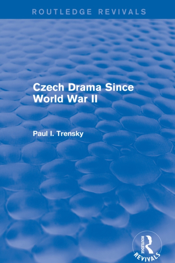 Czech Drama Since World War II