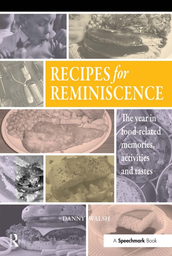 Recipes for Reminiscence (e-bog) af Walsh, Danny