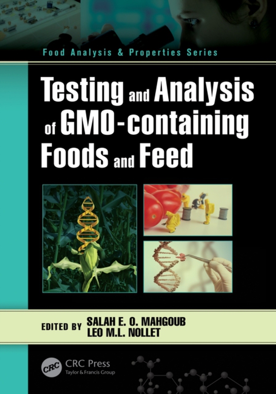 Testing and Analysis of GMO-containing Foods and Feed (e-bog) af -