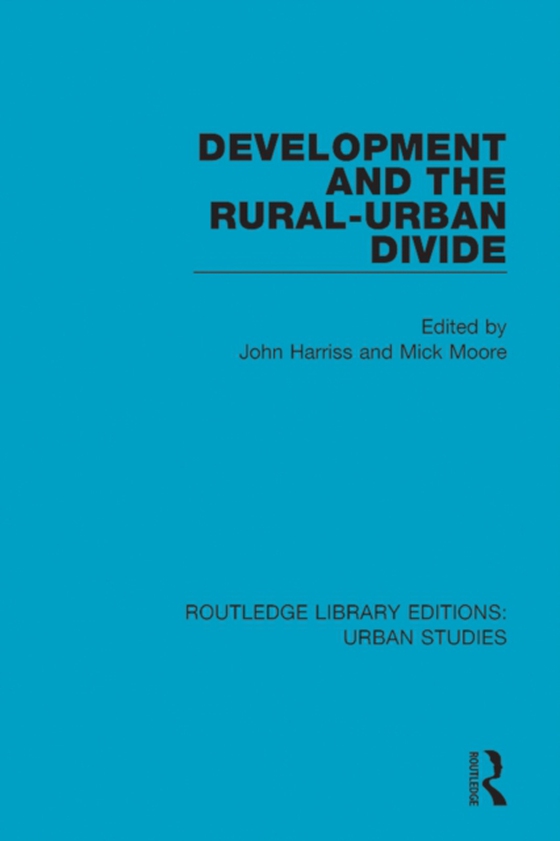 Development and the Rural-Urban Divide (e-bog) af -