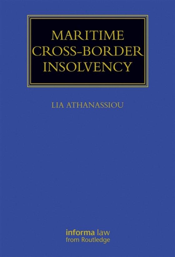 Maritime Cross-Border Insolvency (e-bog) af Athanassiou, Lia