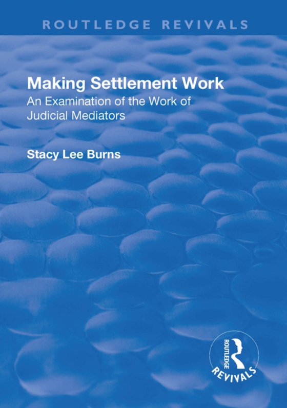 Making Settlement Work (e-bog) af Burns, Stacy Lee