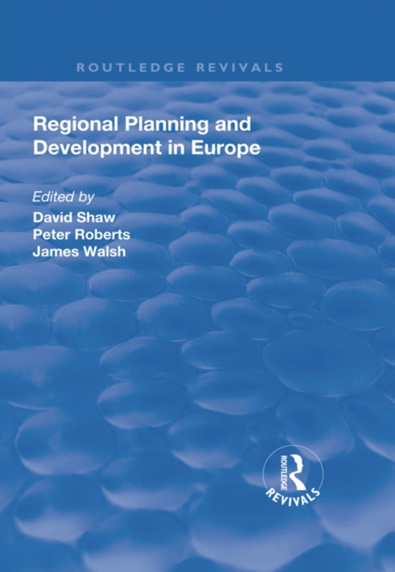 Regional Planning and Development in Europe (e-bog) af Roberts, Peter