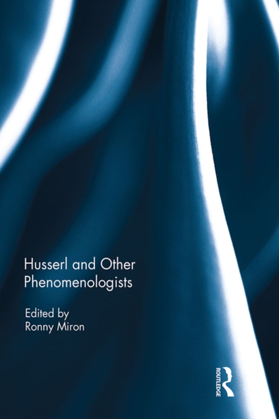 Husserl and Other Phenomenologists (e-bog) af -