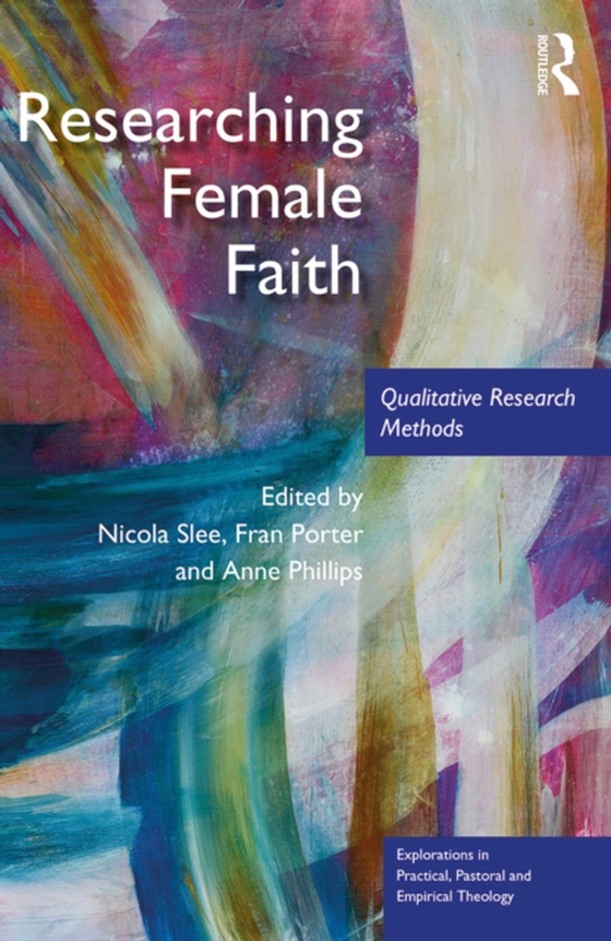 Researching Female Faith (e-bog) af -