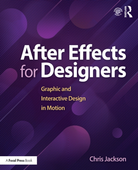 After Effects for Designers (e-bog) af Jackson, Chris