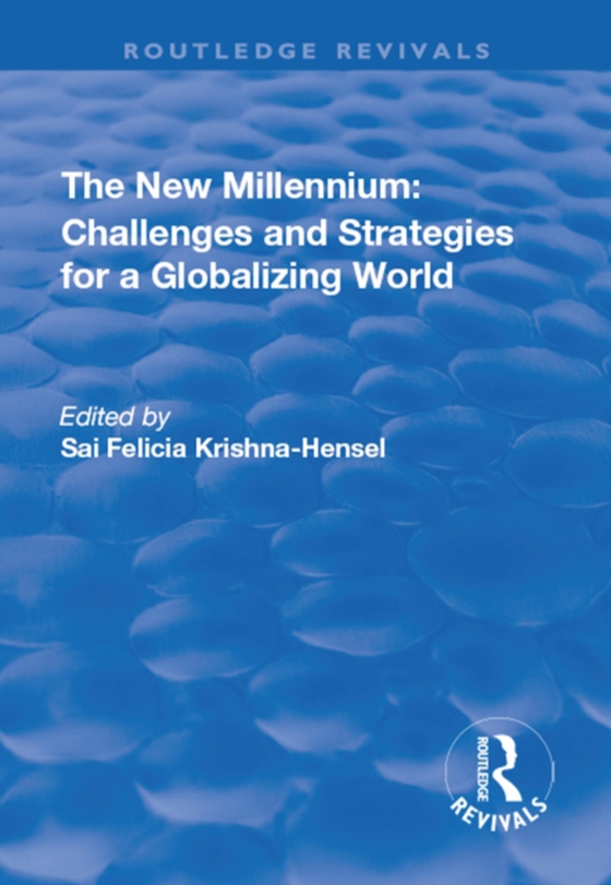 New Millennium: Challenges and Strategies for a Globalizing World (e-bog) af -