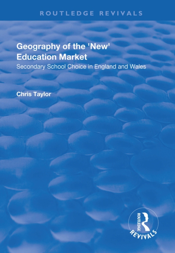 Geography of the 'New' Education Market (e-bog) af Taylor, Chris