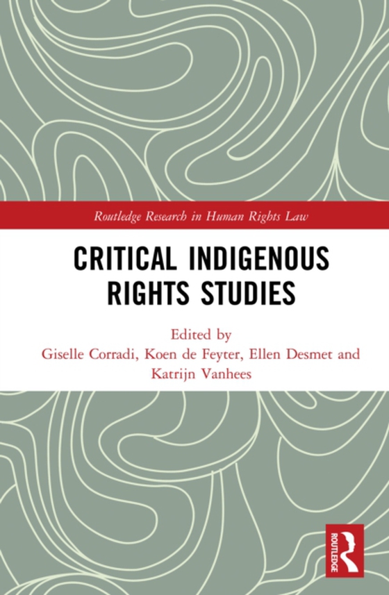 Critical Indigenous Rights Studies (e-bog) af -