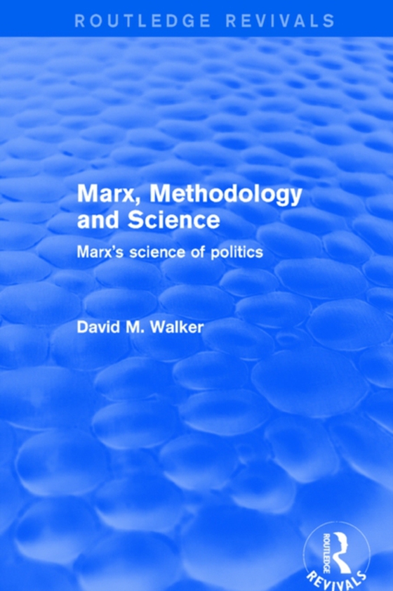 Marx, Methodology and Science (e-bog) af Walker, David M.