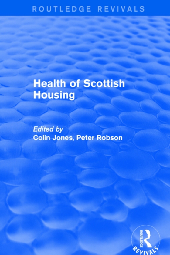 Revival: Health of Scottish Housing (2001) (e-bog) af Robson, Peter