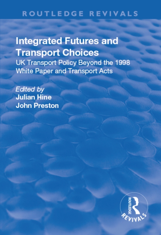 Integrated Futures and Transport Choices