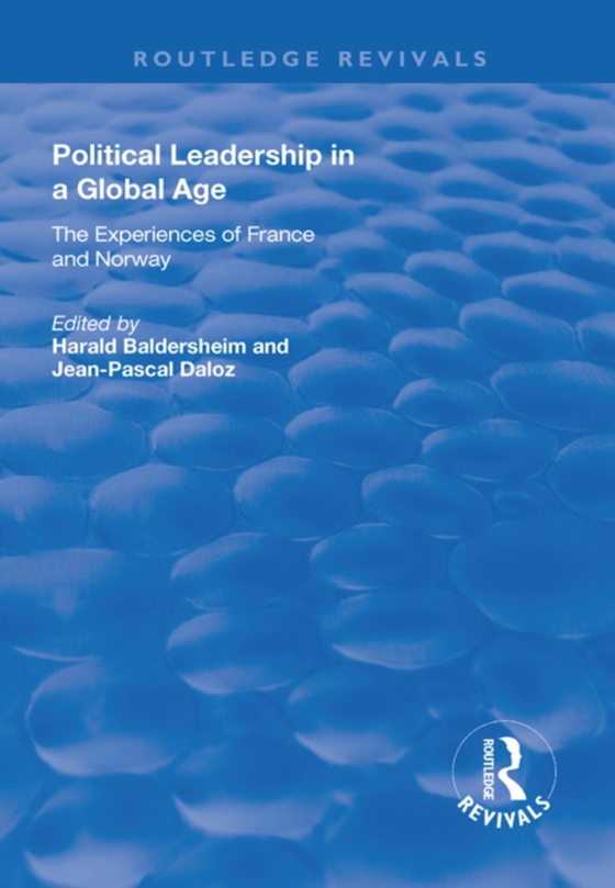 Political Leadership in a Global Age (e-bog) af Daloz, Jean-Pascal