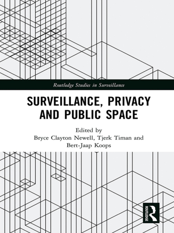 Surveillance, Privacy and Public Space (e-bog) af -