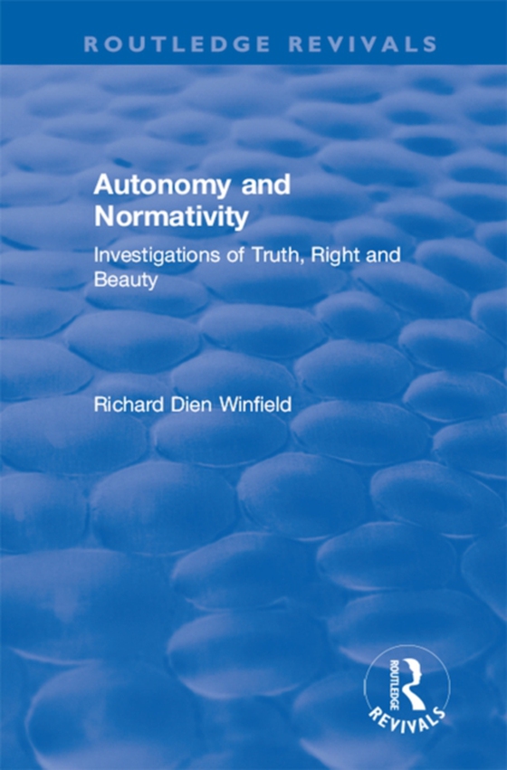 Autonomy and Normativity (e-bog) af Winfield, Richard Dien