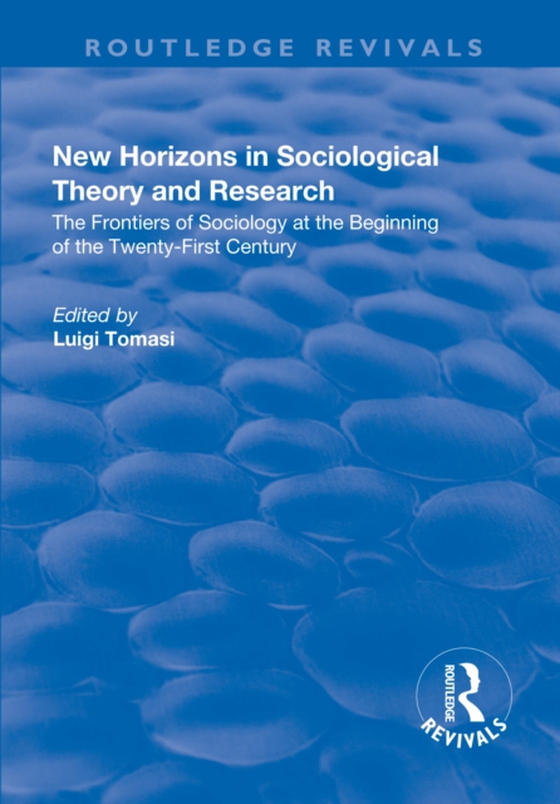 New Horizons in Sociological Theory and Research (e-bog) af -