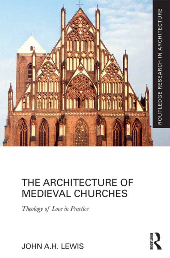 Architecture of Medieval Churches (e-bog) af Lewis, John A.H.