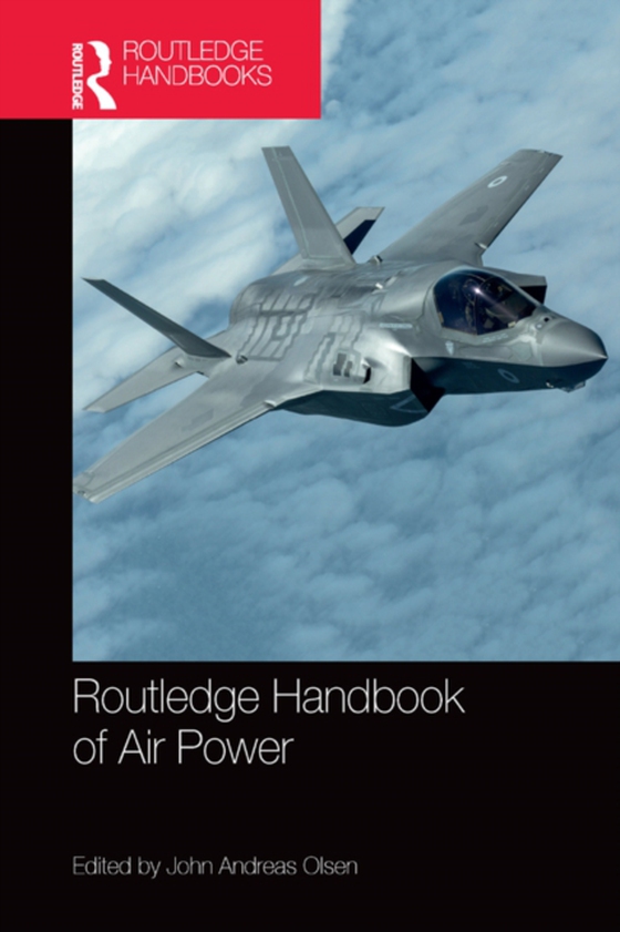 Routledge Handbook of Air Power (e-bog) af -