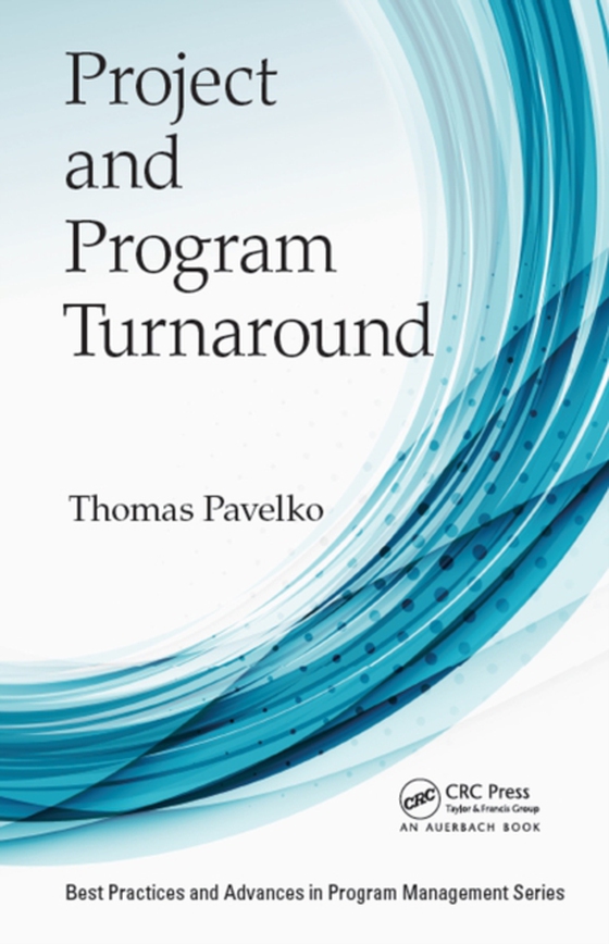 Project and Program Turnaround (e-bog) af Pavelko, Thomas