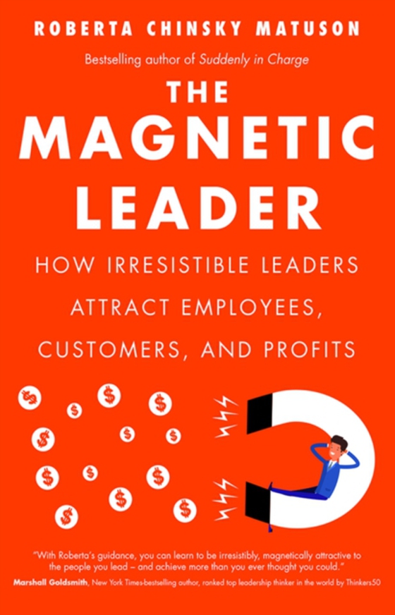 Magnetic Leader (e-bog) af Matuson, Roberta Chinsky