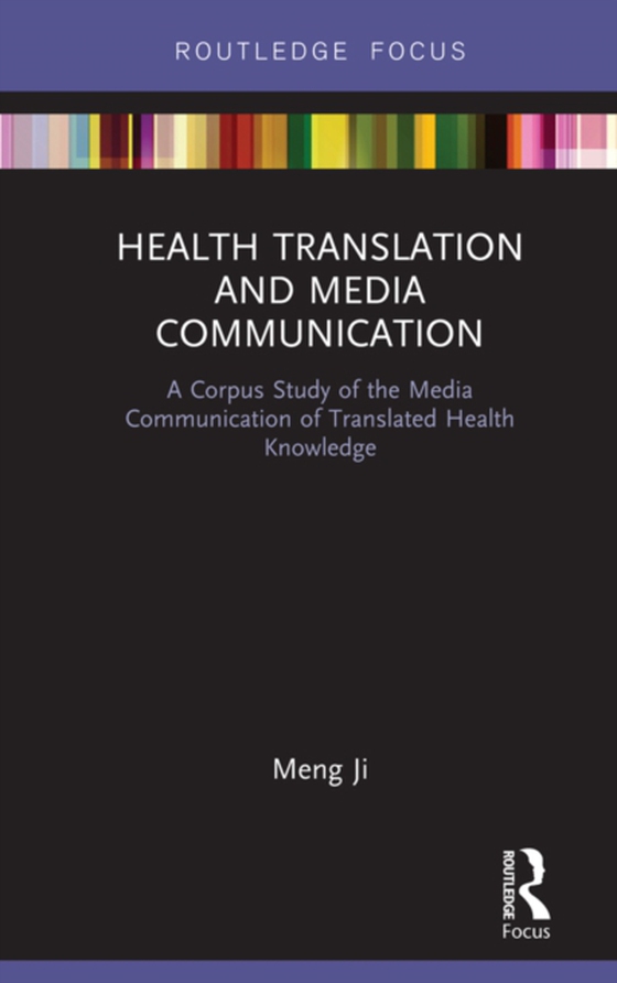 Health Translation and Media Communication (e-bog) af Ji, Meng