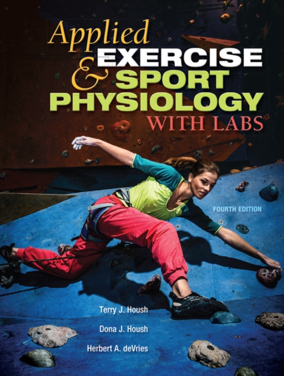 Applied Exercise and Sport Physiology, With Labs (e-bog) af deVries, Herbert A.