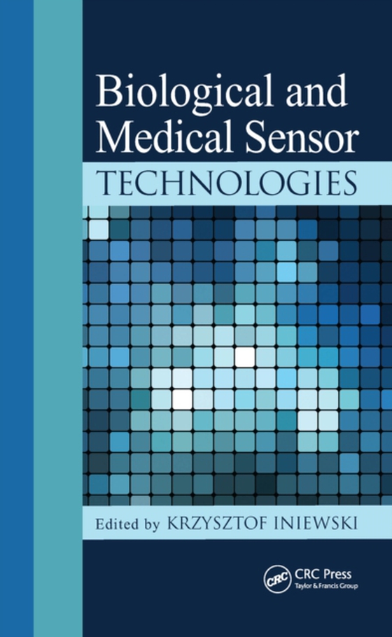 Biological and Medical Sensor Technologies (e-bog) af -