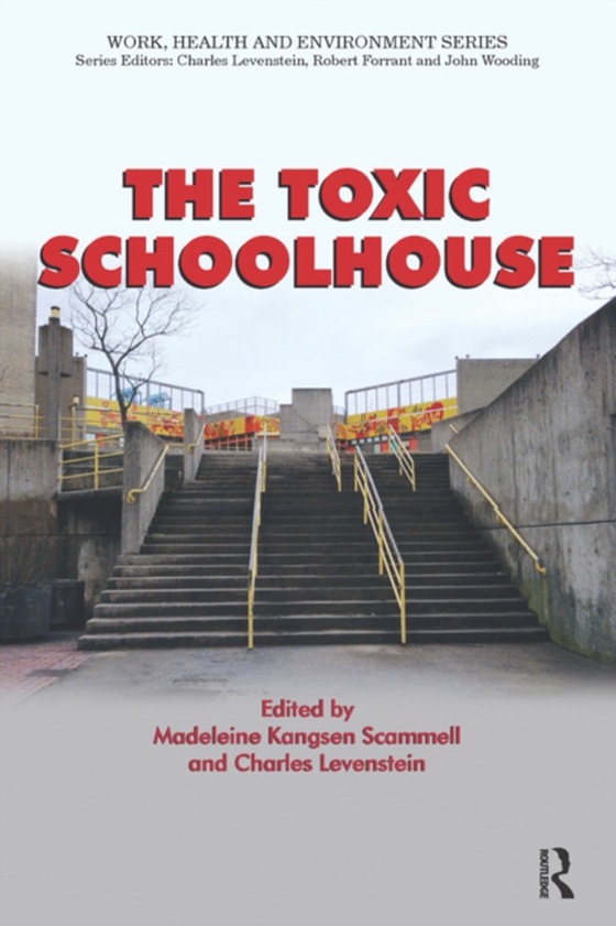 Toxic Schoolhouse (e-bog) af Levenstein, Charles