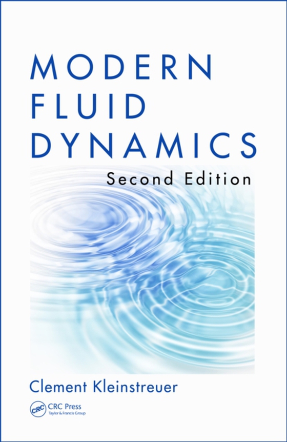 Modern Fluid Dynamics (e-bog) af Kleinstreuer, Clement