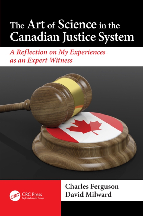 Art of Science in the Canadian Justice System (e-bog) af Ferguson, Charles