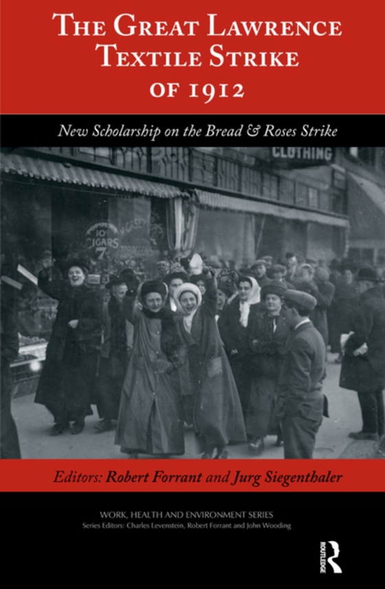 Great Lawrence Textile Strike of 1912 (e-bog) af Wooding, John