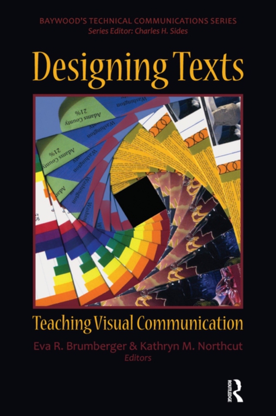 Designing Texts (e-bog) af Northcut, Kathryn M.