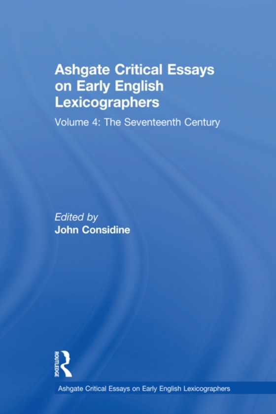 Ashgate Critical Essays on Early English Lexicographers