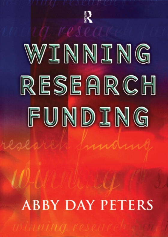 Winning Research Funding (e-bog) af Peters, Abby Day