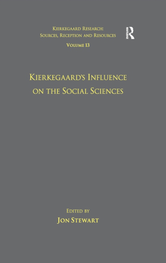 Volume 13: Kierkegaard's Influence on the Social Sciences (e-bog) af Stewart, Jon