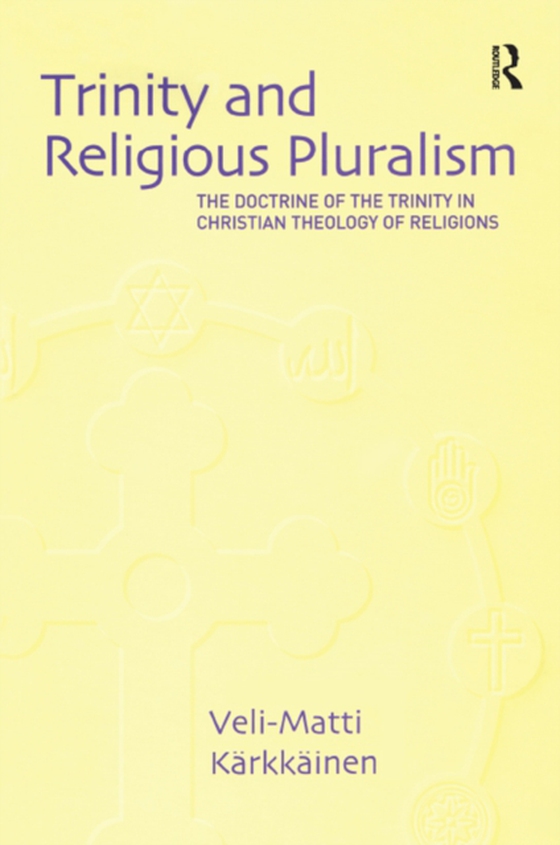 Trinity and Religious Pluralism (e-bog) af Karkkainen, Veli-Matti