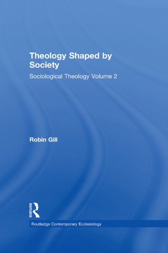 Theology Shaped by Society