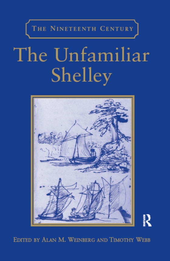 Unfamiliar Shelley (e-bog) af Webb, Timothy