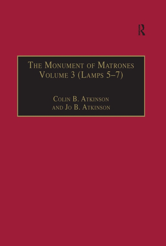 Monument of Matrones Volume 3 (Lamps 5-7) (e-bog) af Atkinson, Colin B.