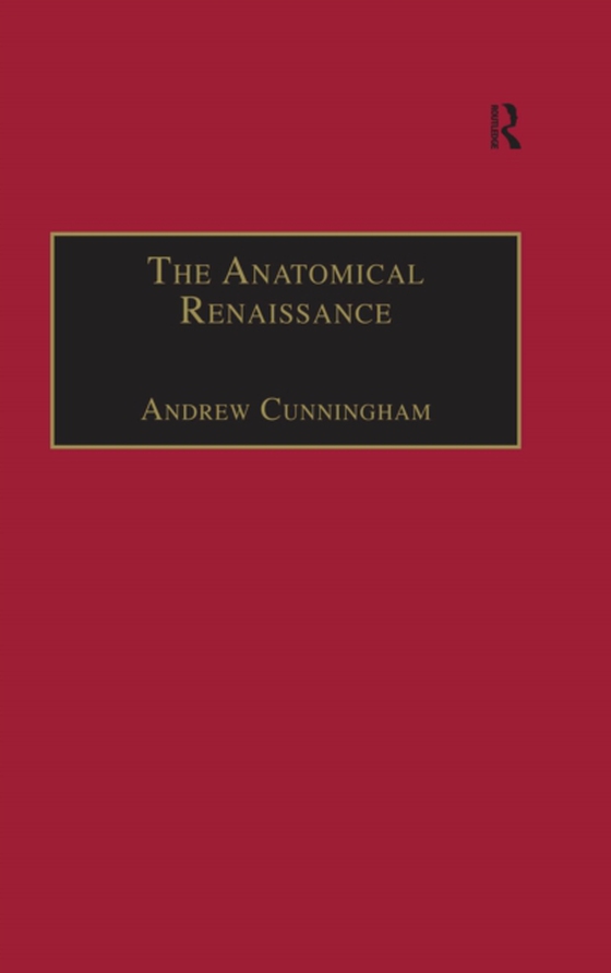 Anatomical Renaissance (e-bog) af Cunningham, Andrew