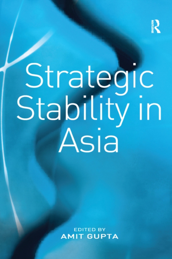 Strategic Stability in Asia (e-bog) af -