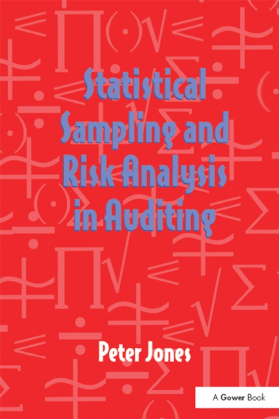 Statistical Sampling and Risk Analysis in Auditing