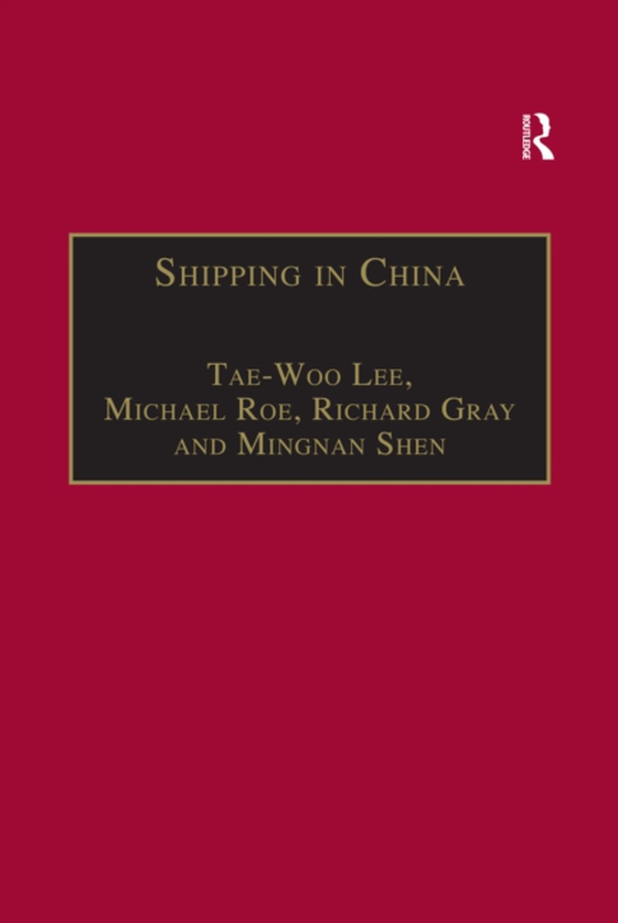 Shipping in China (e-bog) af Shen, Mingnan