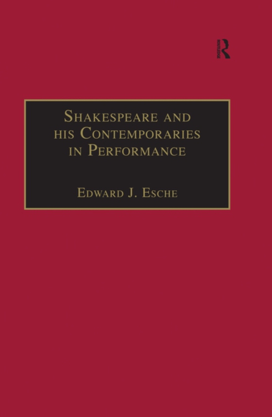 Shakespeare and his Contemporaries in Performance (e-bog) af -