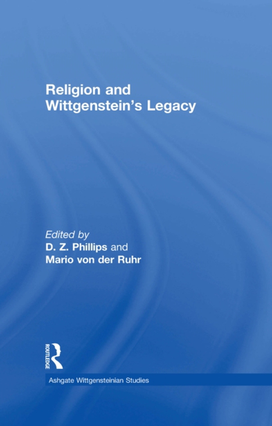 Religion and Wittgenstein's Legacy (e-bog) af Ruhr, Mario von der