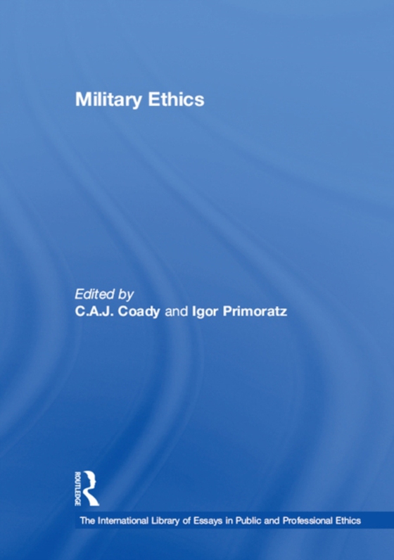 Military Ethics (e-bog) af Primoratz, Igor