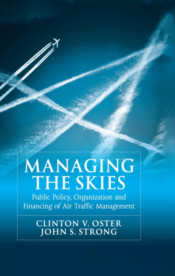 Managing the Skies (e-bog) af Strong, John S.